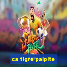 ca tigre palpite